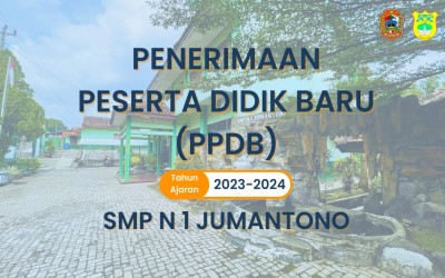 INFORMASI PPDB 2023/2024 SMPN 01 JUMANTONO